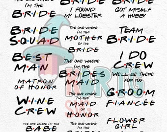 Friends Bachelorette Party Bride Black & White PNG SVG Bundle, I&#39;m The Bride, I Do Crew, Maid of Honor, Bridesmaid, I Found My Lobster