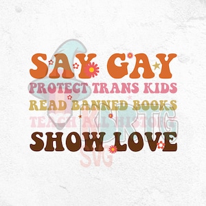 Say Gay, Protect Trans, Kids, Read Banned Books, LGBT, Say Gay Bear, Don't say, The Pride Be with you, Gay Rights Png, Pridenite Png