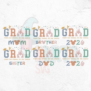 Graduation Senior 2026 Mickey Png Svg Bundle, Proud Mom, Senior Team, Class of 2026, Tassel to Castle, Graduate Bundle, Happiest Graduation