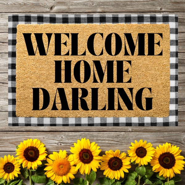 Welcome Home Darling Welcome Mat