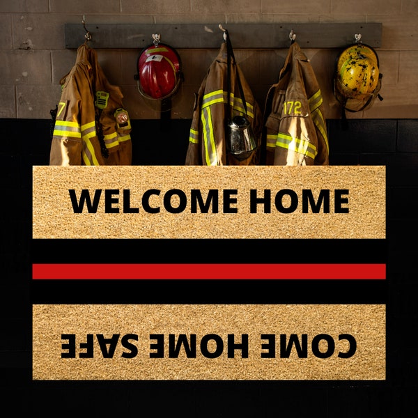 Welcome Home/Come Home Safe Firefighter Welcome Mat