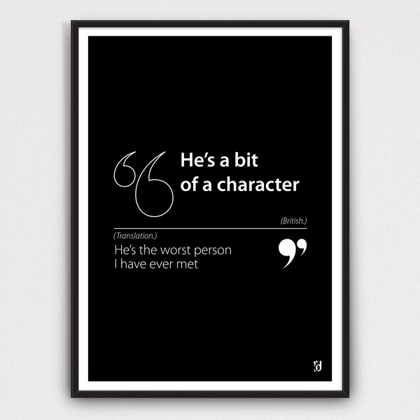 Polite British Sayings Funny Translation Print | Minimalist Poster | Gift | A5 A4 A3 A2 A1 | Typography | Decor | Black & White