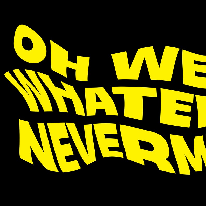 Oh Well Whatever Nevermind Song Lyrics Print 90's Gig Etsy UK
