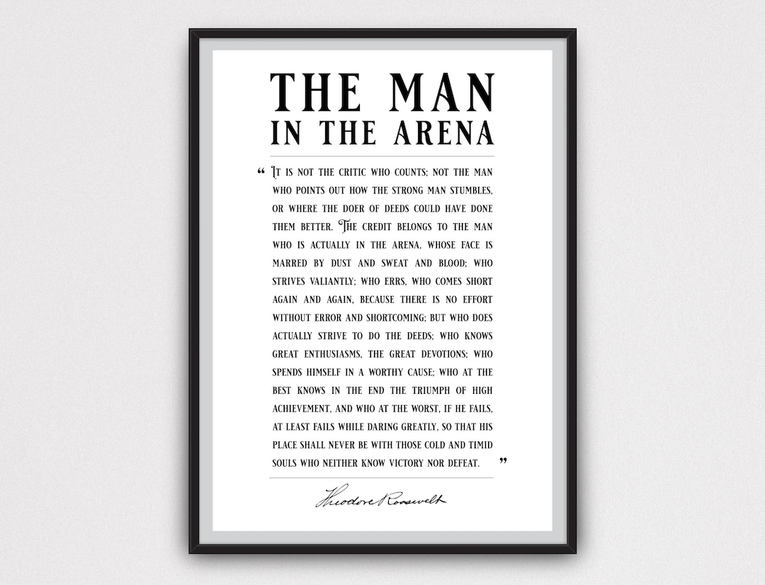 The Man in the Arena Poster Inspirational Theodore Roosevelt Quote