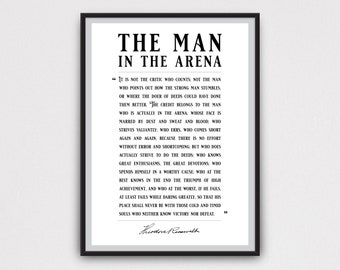 The Man in the Arena Poster Inspirational Theodore Roosevelt Quote Giclée Art Print Poster Available in A5 A4 A3 A2 Unframed