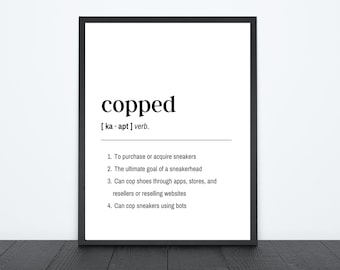 Copped Definition Digital Sneaker Art Print, printable, instant download