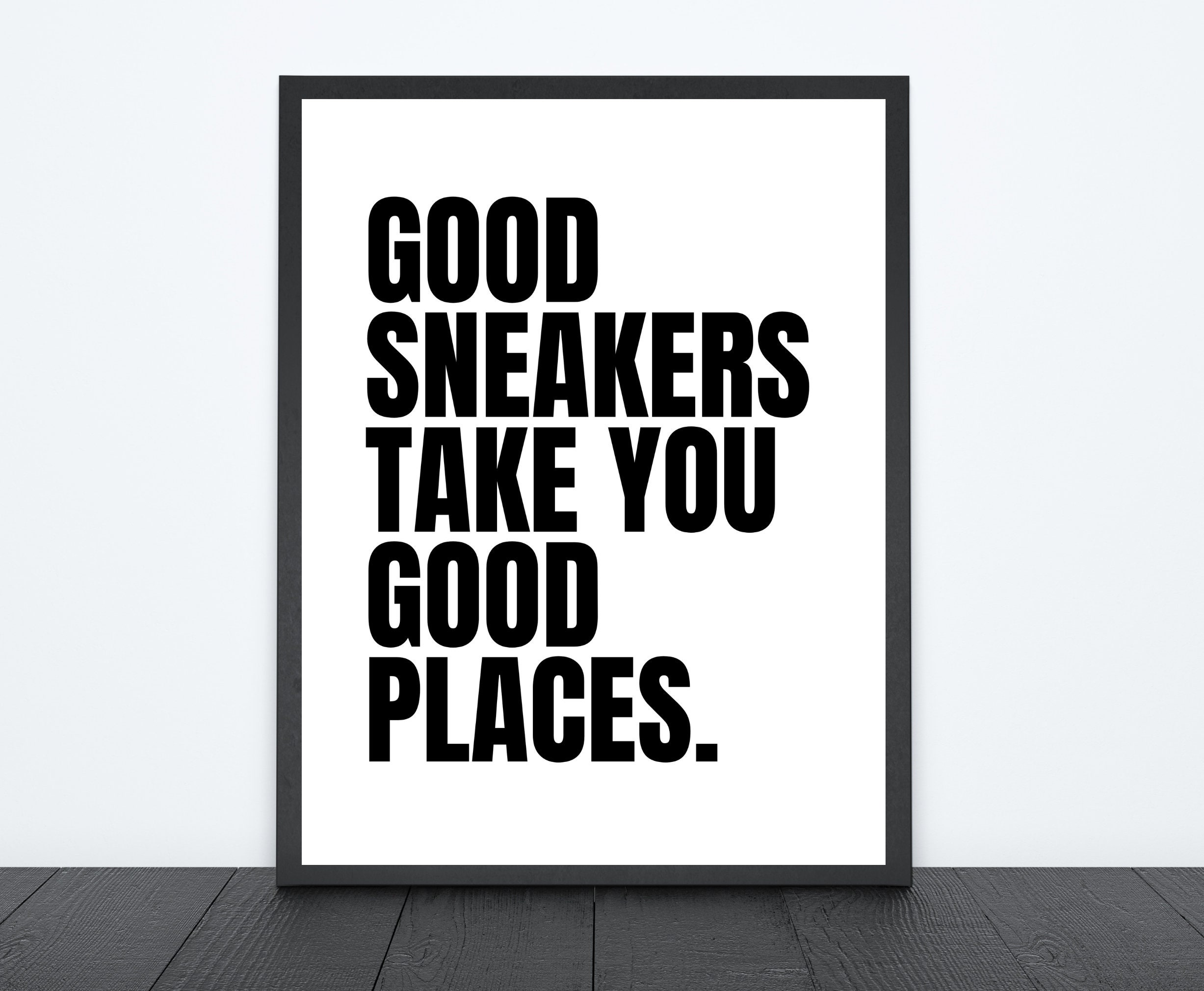 Sneaker Quote Digital Art Print Instant Download Printable Etsy
