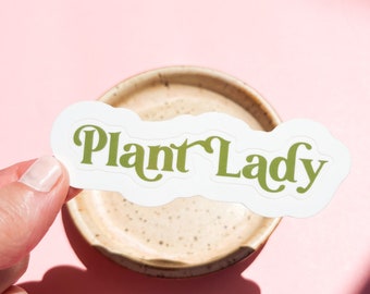 Plant Lady Sticker, Plant Mom Sticker, Plant Laptop Sticker, Vinyl Sticker, Plant Lady, Houseplant Sticker, Weatherproof Sticker, Die Cut