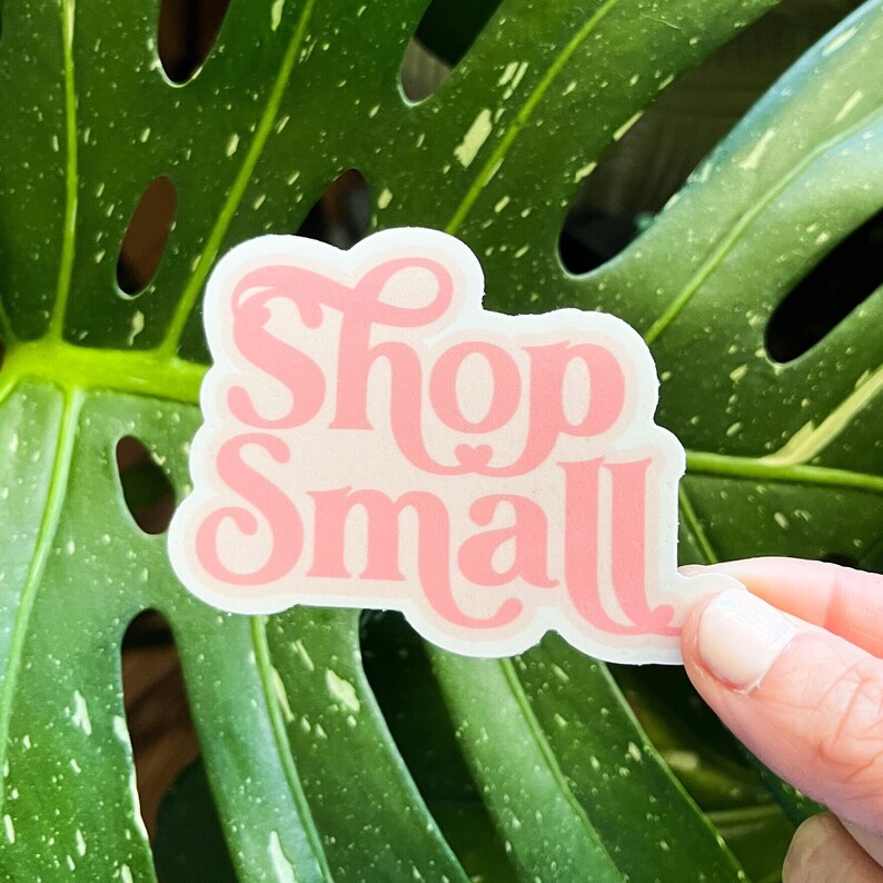 Shop Small Sticker Shop Small Sticker, Waterproof Vinyl Decal - Etsy