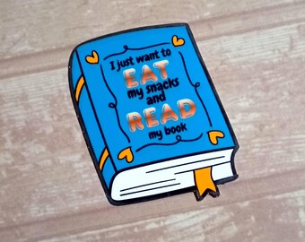 I Just Want to Eat My Snacks and Read My Book - Sticker , Literary Gifts