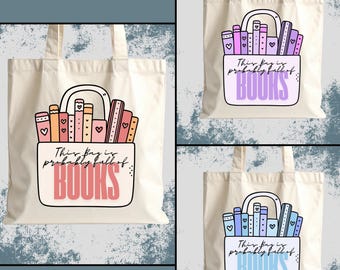 This Bag Probably Contains Books - Reading Lovers Tote Bag - 40cm