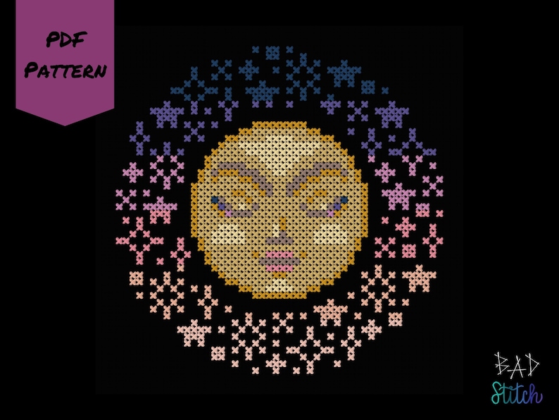 May include: A cross-stitch pattern featuring a celestial design. The image showcases a golden-yellow moon with a face, surrounded by a ring of stars in shades of pink, purple, and blue, set against a black background. Text reads "PDF PATTERN" and "BAD Stitch".