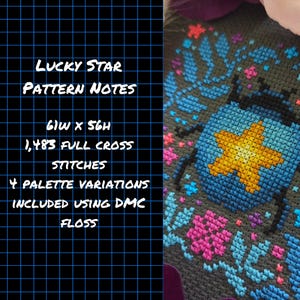 May include: Cross-stitch pattern with a blue and yellow star design, surrounded by floral and leaf patterns in pink and blue. The text "LUCKY STAR PATTERN NOTES" is displayed, along with stitch and palette details. The design is 61W x 56H.