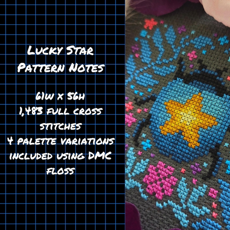 May include: Cross-stitch pattern with a blue and yellow star design, surrounded by floral and leaf patterns in pink and blue. The text "LUCKY STAR PATTERN NOTES" is displayed, along with stitch and palette details. The design is 61W x 56H.