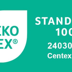 May include: A green and white Oeko-Tex Standard 100 certification label with the text "Oeko-Tex&reg;" and the number "2403087" and the word "Centexbel".