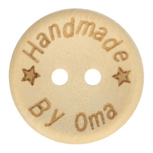 Wooden buttons "HANDMADE BY OMA" - 15 mm or 20 mm - set of 5