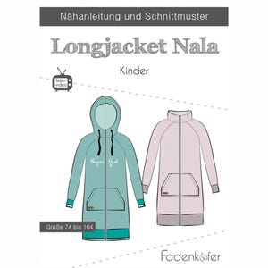 Könnte beinhalten: Ein Schnittmuster für eine lange Jacke namens "Nala" für Kinder. Das Muster beinhaltet eine türkisfarbene Jacke mit Kapuze und eine rosafarbene Jacke mit Kapuze. Der Text "Näh video" befindet sich in einem kleinen Kästchen in der oberen linken Ecke des Bildes. Der Text "Größe 74 bis 164" befindet sich unter den Jacken. Der Text "Super Girl" befindet sich auf der türkisfarbenen Jacke. Der Text "Fadenkofer" befindet sich am unteren Rand des Bildes.
