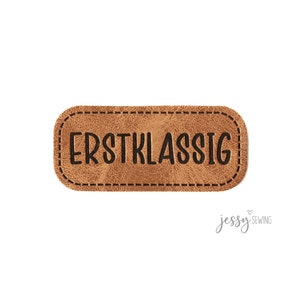 Faux leather label "ERSTKLASSIG" by Jessy Sewing - from 2 pieces