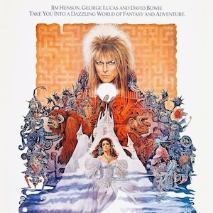 May include: Movie poster for the film "Labyrinth" featuring David Bowie. The artwork showcases a fantasy theme with a central figure holding a glowing orb, surrounded by fantastical creatures and the film's title.