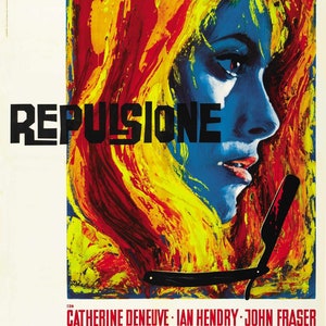 May include: A movie poster for the film "Repulsion" featuring a woman's face in profile against a background of abstract red, yellow, and blue paint. The title of the film is in large black letters. The poster also includes the names of the actors and the director.