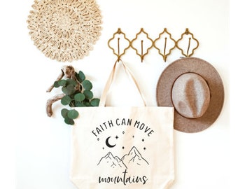 Faith Can Move Mountains Canvas Bag