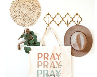 Pray Pray Pray Canvas Bag