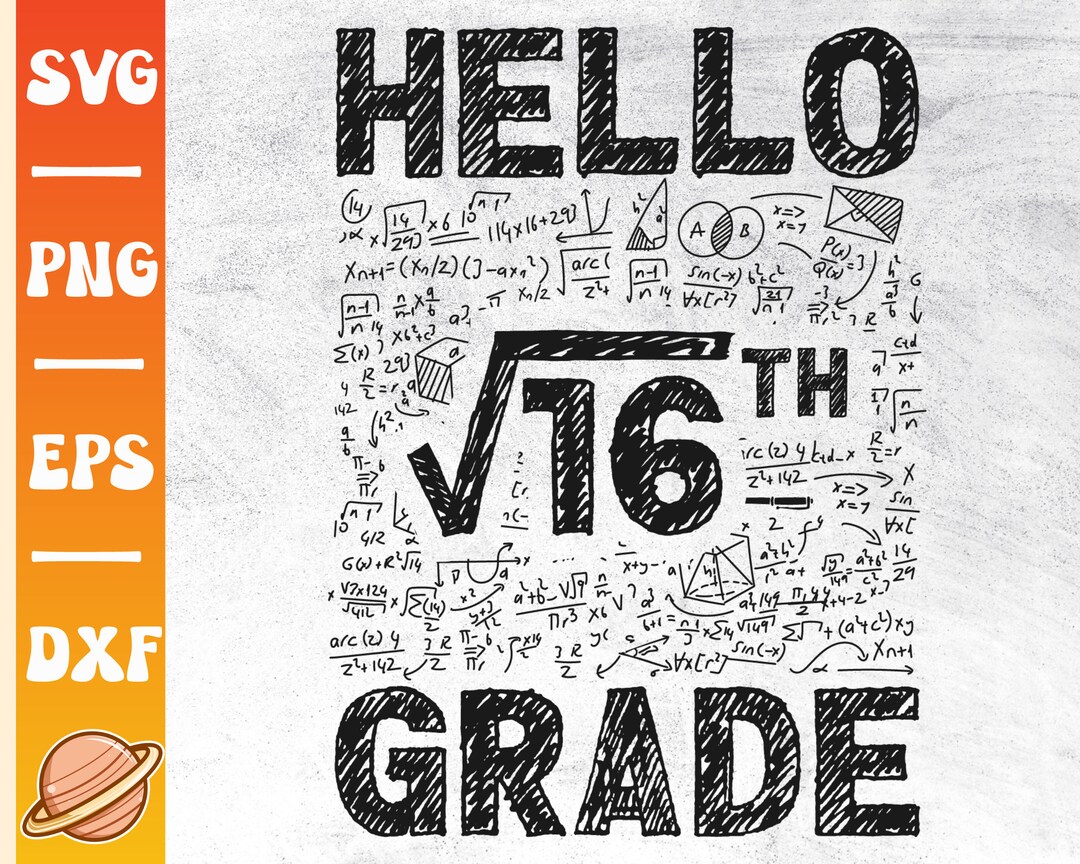 Hello Fourth Grade Svg | Square Root of 16 | First Day of School | 4th ...
