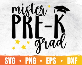 Mister Pre-K Grad Svg | Pre-K Examen | Förskoleexamen-fil för Cricut | Pre-K Examen 2022 | Kommersiell användning och digital nedladdning