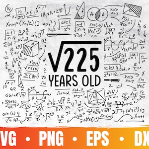 Könnte beinhalten: Ein schwarz-weißes Grafikdesign mit mathematischen Gleichungen und Symbolen, die den Text "√225 YEARS OLD" umgeben.