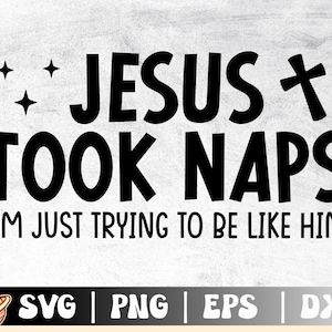 Jesus nahm Nickerchen Svg | JesusSvg | Lustige christliche Svg | Bibelvers Svg | Jesus liebt dich Png | Sarkastisches Jesus-Shirt