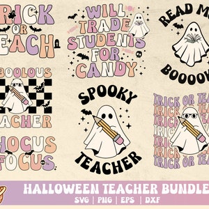May include: A set of ten Halloween-themed digital designs featuring a ghost teacher with various phrases, including "Trick or Teach", "Spooky Teacher", "Hocus Focus", "Will Trade Students for Candy", "Read More Booooks", and "Fabulous Teacher".