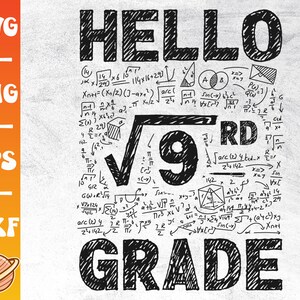 Pode incluir: Design gráfico em preto e branco com o texto "HELLO √9 RD GRADE" rodeado por equações e símbolos matemáticos.