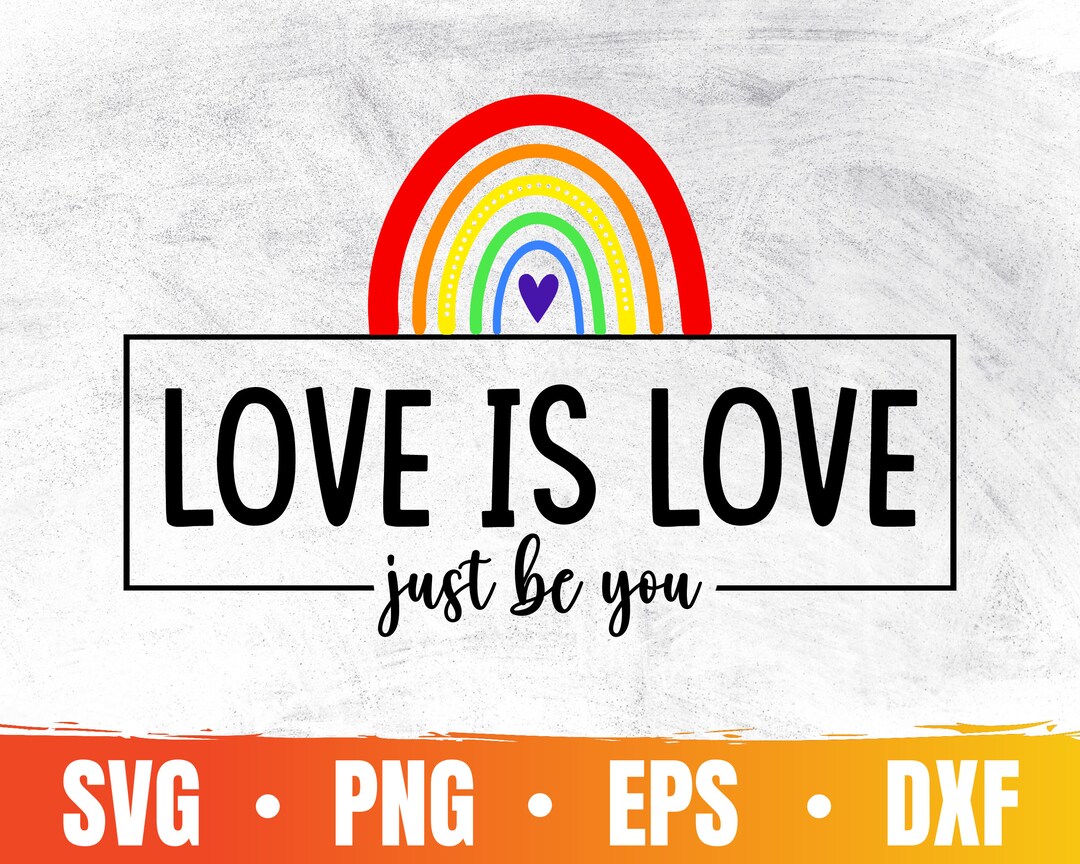 Pride Svg | Love is Love Svg | Gay Pride Svg | Love Who You Want Png ...