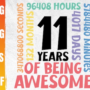 11th Birthday Svg | 11 Years Old Birthday Party Cricut File | Happy 11th Bday | Awesome Since 2011 | Commercial Use & Digital Download