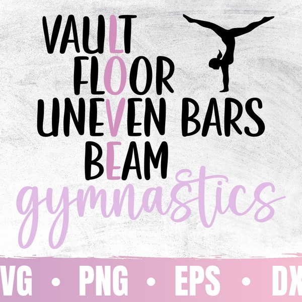 Gymnastics SVG | Gymnast Lover PNG | Vault Floor Uneven Bars Beam Cricut File | Gymnastic PNG | Commercial Use & Digital Download