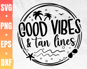 Good vibes only svg | summer svg | Think positive shirt svg Commercial | Use & Digital Download