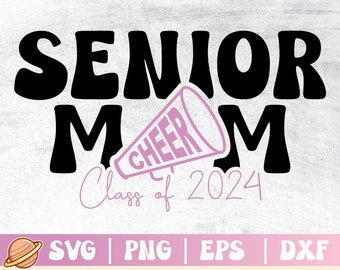 Senior Cheer Mom Svg | Class Of 2024 Svg | Cheer Mom Svg | Proud Mom of a 2024 Senior Svg | Senior Mom 2024 Svg for Cricut | Cheer Mom Life