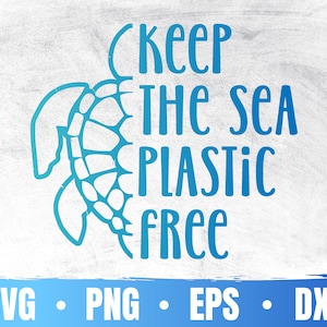 Mantenga el mar libre de plástico Svg | Salvemos Nuestros Océanos Png | Cricut de conservación de arrecifes | Eps Feliz Día de la Tierra | Uso comercial y descarga digital