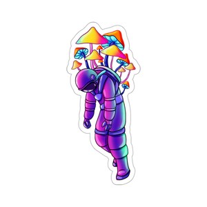 May include: A sticker featuring a colorful illustration of an astronaut in a purple and blue spacesuit, with a cluster of vibrant, psychedelic mushrooms growing from the astronaut's back. The mushrooms have orange, yellow, and blue caps.