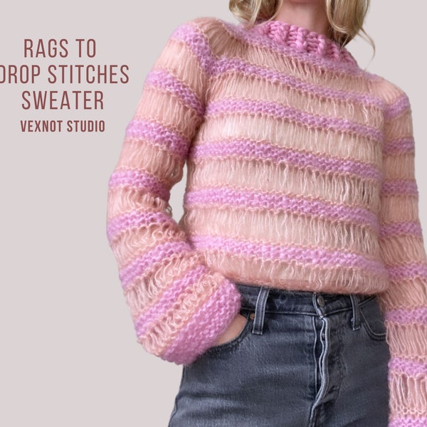 Knitting Pattern "Rags To Drop Stitches Sweater" PDF Pattern [Sizes XS-5XL]