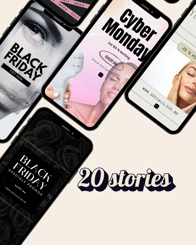 May include: A collection of smartphones displaying promotional graphics for Black Friday and Cyber Monday sales. The screens feature text like "Black Friday," "Cyber Monday," and "Shop Now," along with images of beauty products and models. The phrase "20 stories" is also visible.