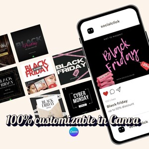 May include: A smartphone displays a social media post advertising Black Friday sales with a pink and black design. The post includes the text "Black Friday" and "up to 50% discount." Additional promotional graphics are visible, along with the text "100% customizable in Canva."