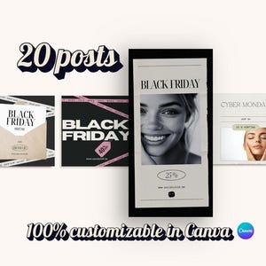 May include: A promotional graphic with the text "20 posts" in a stylized font. The image features several mockups for Black Friday and Cyber Monday sales, including a photo of a smiling woman and the text "100% customizable in Canva."