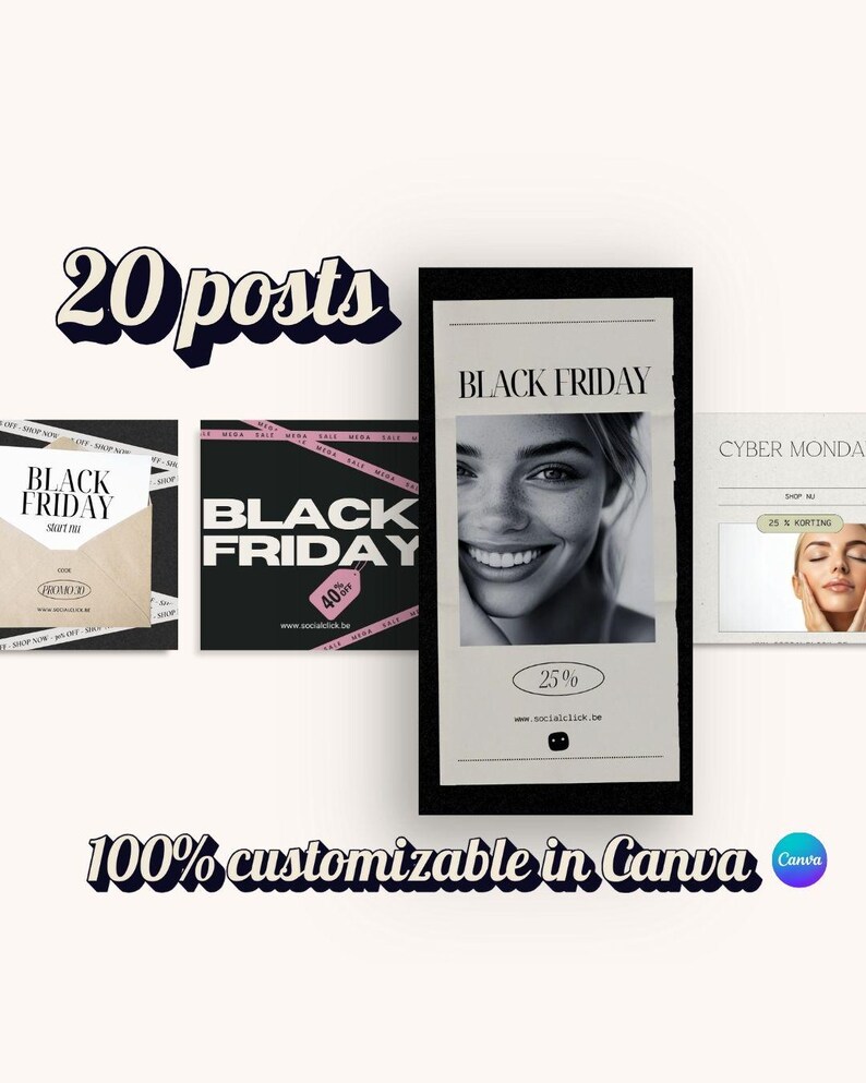 May include: A promotional graphic with the text "20 posts" in a stylized font. The image features several mockups for Black Friday and Cyber Monday sales, including a photo of a smiling woman and the text "100% customizable in Canva."