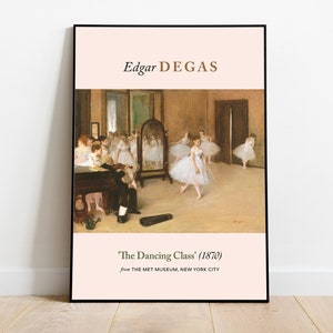 Edgar Degas The Dancing Class, Giclee Art, Wall Art Prints, Museum Poster, Aesthetic Wall Decor, Gift Idea for Her