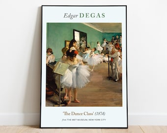 Edgar Degas The Dance Class (1874), Giclee Art, Wall Art Prints, Museum Poster, Aesthetic Wall Decor, Gift Idea for Her
