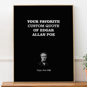 Edgar Allan Poe Custom Quote with Portrait | Motivational Wall Decor Print Poster | 50th Birthday and Bibliophile Gift