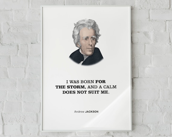 Andrew Jackson Encouraging Wall Decor Quote 'I Was Born - Etsy Finland Andrew Jackson Encouraging Wall Decor Quote 'I Was Born - Etsy Finland