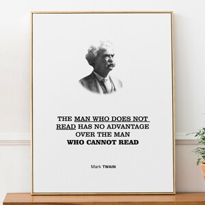 Mark Twain litterär poster 'Mannen som inte läser har ingen fördel över mannen som inte kan läsa', student- och bokälskarepresent, väggkonst