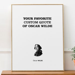 Oscar Wilde Custom Quote with Portrait | Motivational Wall Art Print Poster | Social Worker and Bookworm Gift